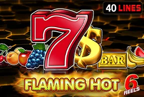 Flaming Hot 6 Reel